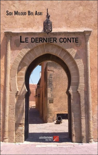 Le dernier conte (eBook, ePUB) Le dernier conte (eBook, ePUB)