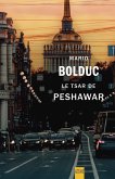 Le Tsar de Peshawar (eBook, ePUB) Le Tsar de Peshawar (eBook, ePUB)