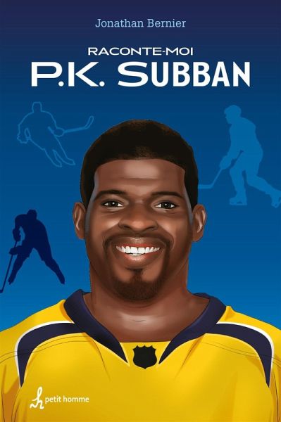 Raconte-moi PK Subban (eBook, ePUB) Raconte-moi PK Subban (eBook, ePUB)