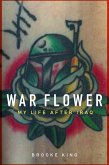 War Flower (eBook, PDF)