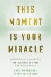 This Moment Is Your Miracle (eBook, PDF) - Bild 1