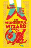 Wonderful Wizard of Oz (eBook, ePUB) Wonderful Wizard of Oz (eBook, ePUB)