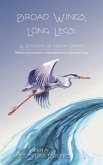 Broad Wings, Long Legs (eBook, ePUB) Broad Wings, Long Legs (eBook, ePUB)