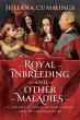 Royal Inbreeding and Other Maladies... - Bild 1