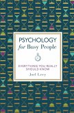 Psychology for Busy People (eBook, ePUB)