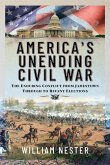 America's Unending Civil War (eBook, ePUB)