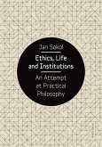 Ethics, Life and Institutions (eBook, PDF)