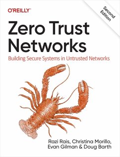 Zero Trust Networks (eBook, ePUB) - Rais, Razi; Morillo, Christina; Gilman, Evan; Barth, Doug
