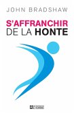 S'affranchir de la honte (eBook, ePUB)