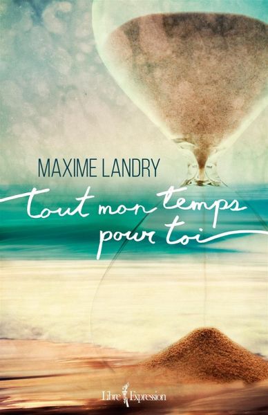 Tout mon temps pour toi (eBook, ePUB)