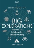 The Little Book of Big Explorations (eBook, ePUB)