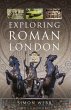 Exploring Roman London (eBook, ePUB) - Bild 1