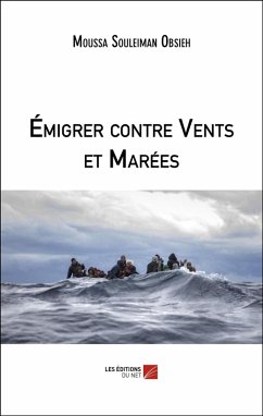 Cover Émigrer contre Vents et Marées (eBook, ePUB)