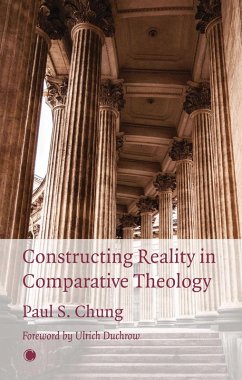 Constructing Reality in Comparative Theology (eBook, ePUB) - Chung, Paul S.