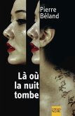 Là où la nuit tombe (eBook, ePUB) Là où la nuit tombe (eBook, ePUB)