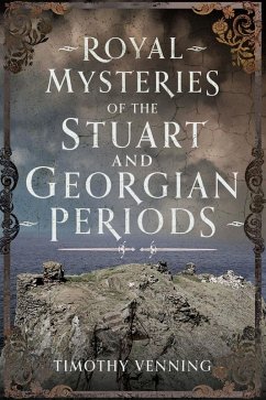 Cover Royal Mysteries of the Stuart and Georgian Periods (eBook, PDF)