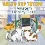 Baker and Taylor: and the Mystery of the Library Cats (eBook, ePUB)
