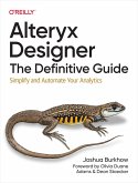 Alteryx Designer: The Definitive Guide (eBook, PDF)