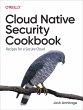 Cloud Native Security Cookbook (eBook,... - Bild 1