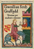 Gwenllian Ferch Gruffydd: Versione per studenti e docenti (eBook, ePUB)