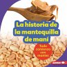 La historia de la mantequilla de maní... - Bild 1