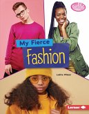My Fierce Fashion (eBook, ePUB)
