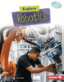 Explore Robotics (eBook, ePUB) Explore Robotics (eBook, ePUB)
