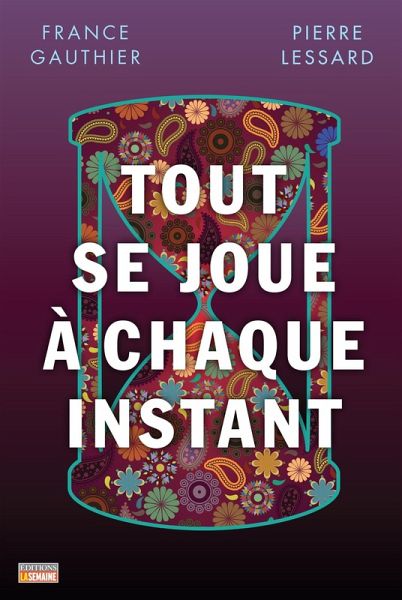 Tout se joue à chaque instant (eBook, ePUB) Tout se joue à chaque instant (eBook, ePUB)