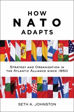 How NATO Adapts (eBook, ePUB) - Johnston, Seth A.