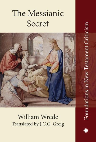 The Messianic Secret (eBook, PDF) The Messianic Secret (eBook, PDF)