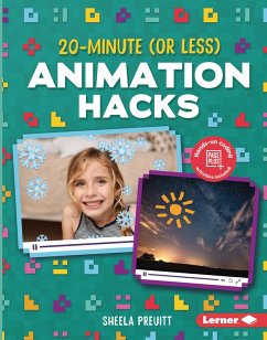 20-Minute (Or Less) Animation Hacks (eBook, ePUB) - Preuitt, Sheela