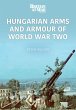 Hungarian Arms and Armour of World War... - Bild 1