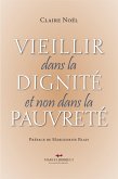 Vieillir dans la dignité et non dans la pauvreté (eBook, PDF)