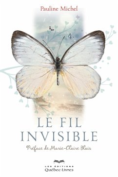 Le fil invisible (eBook, ePUB) - Pauline Michel, Michel
