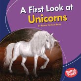 First Look at Unicorns (eBook, ePUB) First Look at Unicorns (eBook, ePUB)