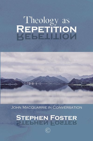 Theology as Repetition (eBook, PDF) Theology as Repetition (eBook, PDF)