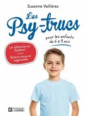 Les Psy-trucs pour les enfants de 6 à 9 ans (eBook, ePUB)