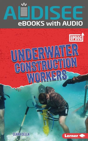 Underwater Construction Workers (eBook, ePUB) Underwater Construction Workers (eBook, ePUB)