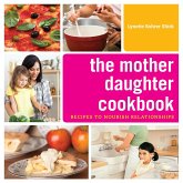 Mother Daughter Cookbook (eBook, PDF) Mother Daughter Cookbook (eBook, PDF)