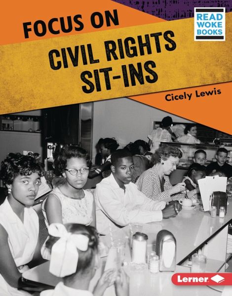 Focus on Civil Rights Sit-Ins (eBook, PDF) Focus on Civil Rights Sit-Ins (eBook, PDF)
