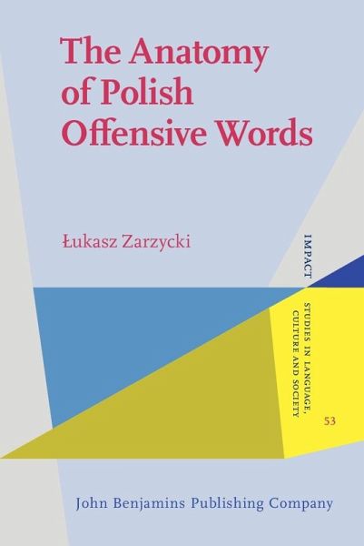 Anatomy of Polish Offensive Words (eBook, ePUB) Anatomy of Polish Offensive Words (eBook, ePUB)