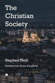 The Christian Society (eBook, ePUB) The Christian Society (eBook, ePUB)