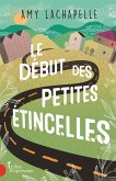 Le Début des petites étincelles (eBook, ePUB)