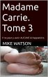 Madame Carrie. Tome 3 (eBook, ePUB) - Bild 1