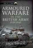Armoured Warfare in the British Army 1939-1945 (eBook, PDF) Armoured Warfare in the British Army 1939-1945 (eBook, PDF)