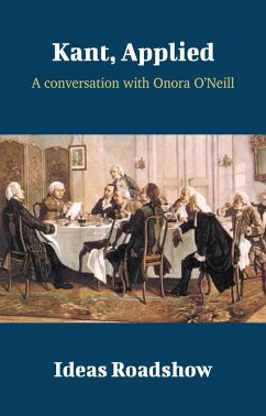 Cover Kant, Applied - A Conversation with Onora O'Neill (eBook, ePUB)
