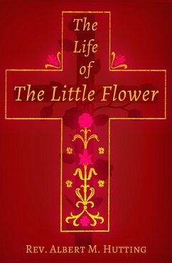 Cover Life of the Little Flower (eBook, ePUB)