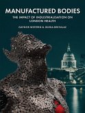 Manufactured Bodies (eBook, PDF)
