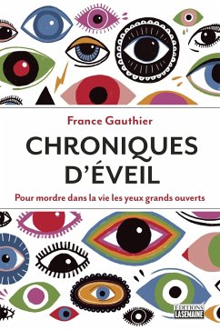 Chroniques d'éveil (eBook, ePUB) - France Gauthier, Gauthier