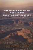 North American West in the Twenty-First Century (eBook, PDF)